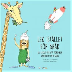 Lek istället för bråk